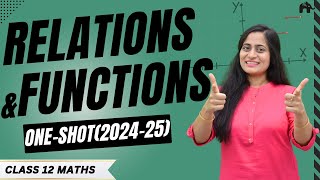 Relations And Functions Class 12 Maths Chapter 1 One Shot  New NCERT CBSE [upl. by Saito]