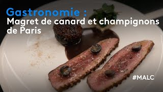 Gastronomie  magret de canard et champignons de Paris [upl. by Knudson]