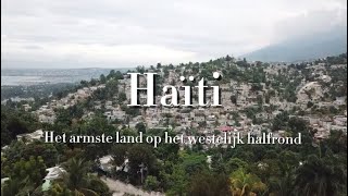 Haïti Het armste land op het westelijk halfrond  Informatievideo [upl. by Atilahs]