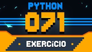 Exercício Python 071  Simulador de Caixa Eletrônico [upl. by Clarisse936]