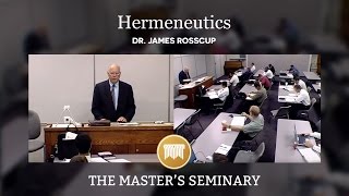 Lecture 08 Hermeneutics  Dr James Rosscup [upl. by Melentha36]