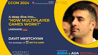 Deep dive into quotHow multiplayer games workquot  Davit Mkrtchyan  GCon 24 [upl. by Fennelly685]