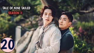 Tale of Nine Tailed Season 2  Part 20 Malayalam Explanation  MyDrama Center [upl. by Corotto547]