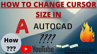 How To Change Cursor Size in AutoCAD [upl. by Hirsh120]