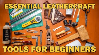 What Tools Do I Need  Leather Craft 101  EP02 Essential Tools for Beginners [upl. by Askwith]