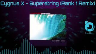 Cygnus X  Superstring Rank 1 Remix 2000 [upl. by Jerrilyn]