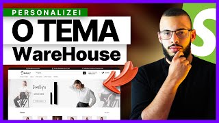 COMO PERSONALIZAR O TEMA WAREHOUSE 2024 DROPSHIPPING [upl. by Heddy998]