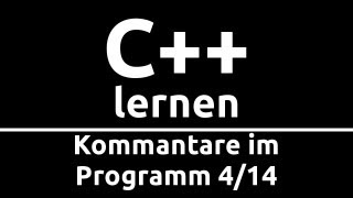 C Crashkurs für Anfänger in 2 Std 414  KOMMENTARE IM PROGRAMM [upl. by Tabb]