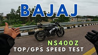 2024 Bajaj NS400Z 1st 2nd amp 3rd Gear Test  GPS and TOP SPEED TEST [upl. by Snowber]