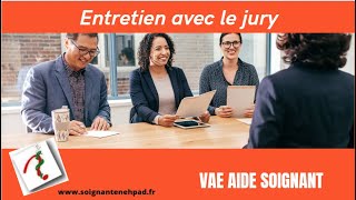 Entretien avec le jury VAE aide soignant [upl. by Sileray556]