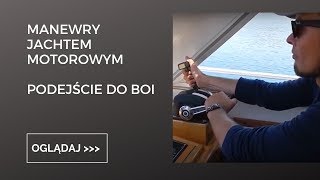 Manewrowanie jachtem motorowym [upl. by Aciret]