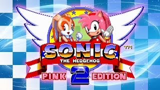 Sonic the Hedgehog 2 Pink Edition  Walkthrough [upl. by Mandy]