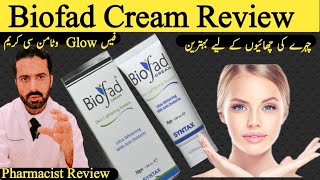 Biofad Cream Uses  Biofad Cream ReviewSkin Lightening System  Dr Nadeem Pharmacist [upl. by Laroy]