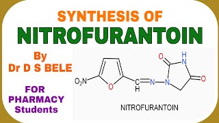 NITROFURANTOIN SYNTHESIS [upl. by Rammus600]