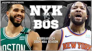 Boston Celtics vs New York Knicks Full Game Highlights  Feb 24  2024 NBA Season [upl. by Ninetta]