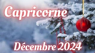 CAPRICORNE DÉCEMBRE 🎄2024  De lombre à la lumière  🌞 [upl. by Taggart]