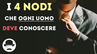 I 4 nodi che OGNI UOMO dovrebbe conoscere [upl. by Autry]