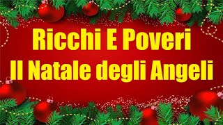 Ricchi E Poveri  Il Natale Degli Angeli Karaoke [upl. by Iffar704]