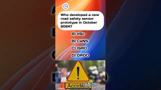 WHO DEVELOPED A NEW ROAD SAFETY SENSOR PROTOTYPE IN OCTOBER 2024  shorts trending  Quiz UV [upl. by Anaidni]