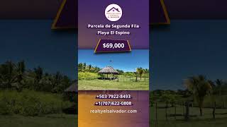 Se Vende Parcela en Segunda Fila de Playa El Espino con pozo y luz 69000 Tel 503 72998557 [upl. by Seften405]