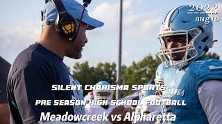 SCS Meadowcreek Vs Alpharetta High School Preseason Georgia High school Football [upl. by Corkhill]