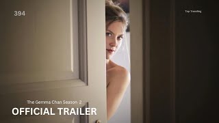 The Gemma Chan Season 2 Movie  Official Trailer  Top Trending [upl. by Ebony]