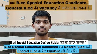 Bed Special Education is not Equivalent to Bed General Vacancy Bed Special Education Degree [upl. by Einnor325]