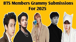 BTS Members Grammy Submissions For 2025  RM Jhope Jimin V Jungkook [upl. by Marquardt465]