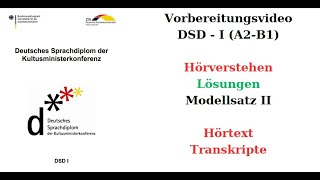 Auf dem Weg zum DSDI  Hörverstehen  Hörtext Transkripte  Lösungen B1Niveau Modellsatz 2 [upl. by Attenyt]