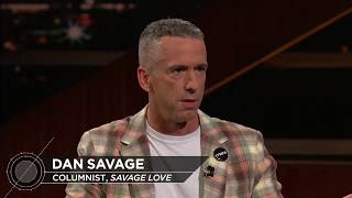 Dan Savage Interview  Real Time with Bill Maher HBO [upl. by Kcirednek473]