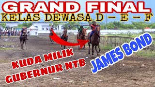 GRAND FINAL KELAS DEWASA D E amp F  Pacuan Kuda Sumbawa 2022  pacuan horseracing racehorse [upl. by Myra]