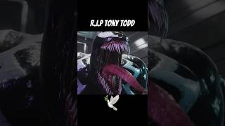 Rest in peace Tony Todd We will never forget you venom subscribe shorts marvelspiderman2 [upl. by Lathe]