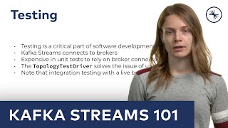 Kafka Streams 101 Testing 2023 [upl. by Anig]