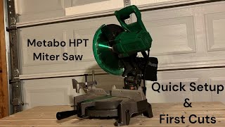 Metabo HPT 10 Inch Compound Miter Saw Setup and First Cuts [upl. by Scarito56]