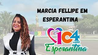 Marcia Fellipe em EsperantinaPI [upl. by Stevenson646]