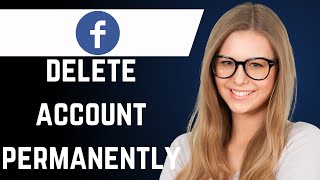 How To Delete Facebook Account [upl. by Ecnatsnok]