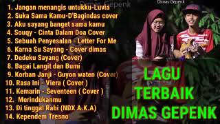 Dimas Gepenk FULL ALBUM [upl. by Grania958]