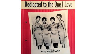 The Shirelles  Dedicated To The One I Love 1958 [upl. by Accber52]