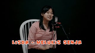 Lisda  Melukis Senja [upl. by Etterb]