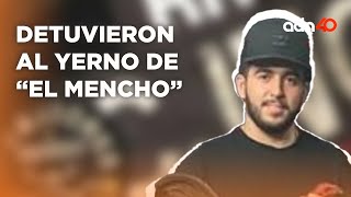 ¿Peligro en el CJNG Detienen en EEUU a quotEl Guachoquot yerno de quotEl MenchoquotI Todo Personal [upl. by Ennaylime]