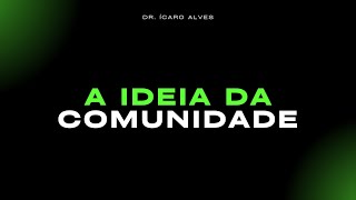 A ideia da comunidade [upl. by Grodin405]