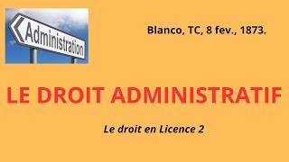 LE DROIT ADMNISTRATIFLe Droit en Licence 2 [upl. by Esinek48]