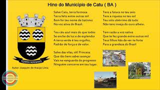 Hino do Município de Catu  BA [upl. by Tera380]