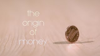 The Origin of Money [upl. by Harland]