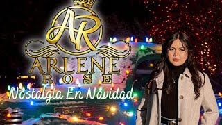 NOSTALGIA EN NAVIDAD ARLENE ROSE VIDEO OFICIAL [upl. by Lowis]