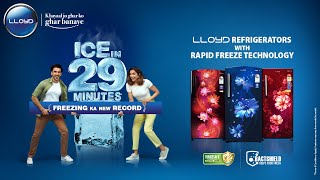 Freezing Ka New Record by Lloyd Direct Cool Refrigerators  Ice in 29 Mins Ranveer amp Deepika Hindi [upl. by Eirrehs]