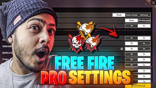 Free fire “PRO SETTINGS”  BEST SETTINGS IN FREE FIRE [upl. by Spain]