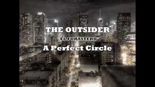 The Outsider A Perfect circle sub españolingles [upl. by Sidney]