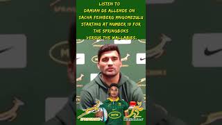 Listen to Damian de Allende on Sacha Feinberg Mngomezulu starting at Number 10 for the Springboks [upl. by Meagher79]