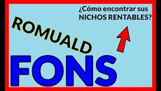 ⚡ ROMUALD FONS  SUS NICHOS MÁS RENTABLES【2020】 [upl. by Rehc663]